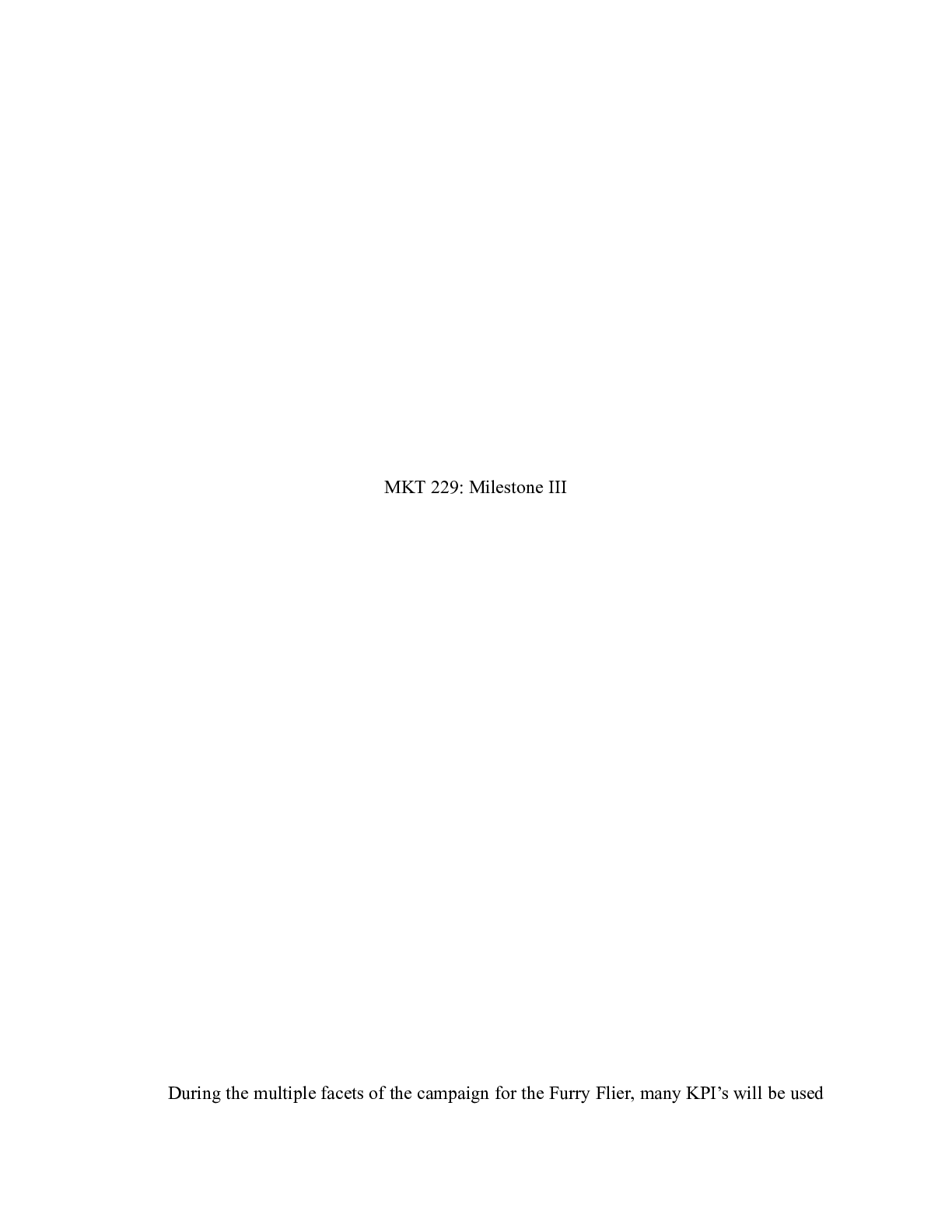 Preview image for MKT 229 Milestone 3|    MKT 229: Milestone III  During the multiple facets of the camp